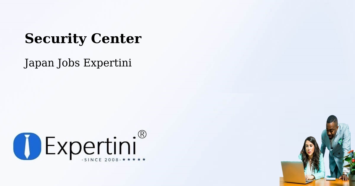Security & Compliance – Chiba - Japan Jobs Expertini