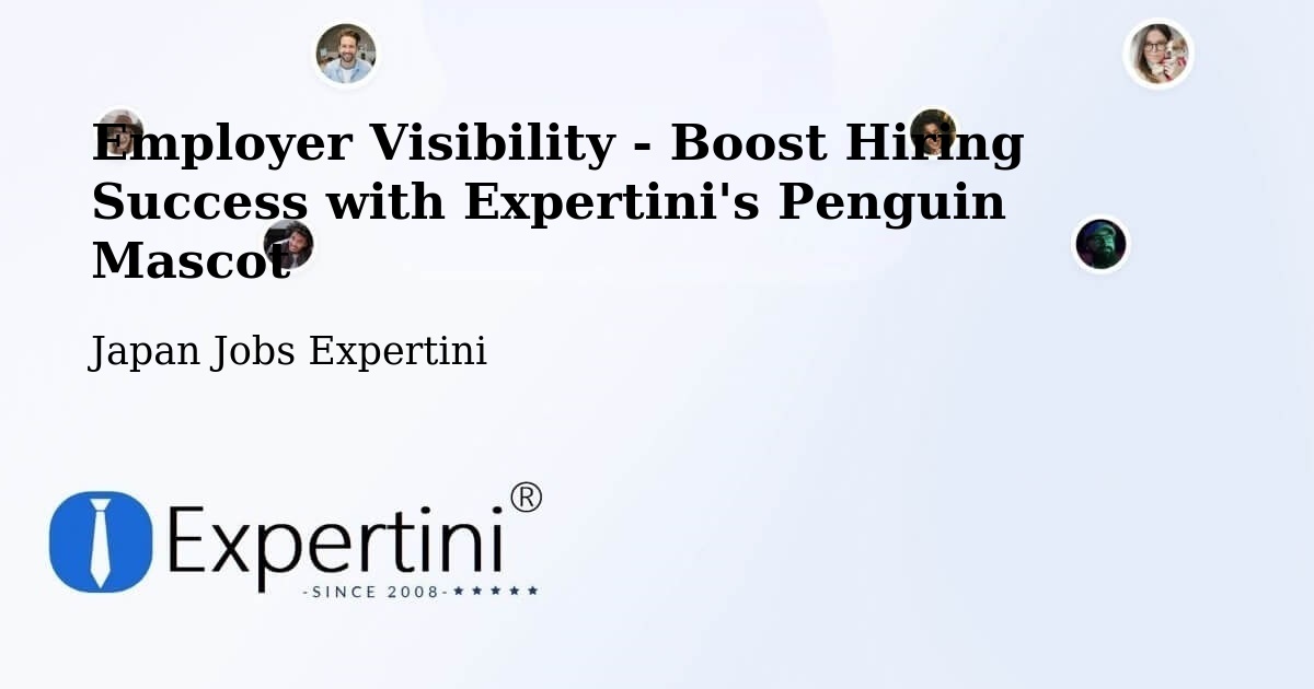 CV and Resume Visibility Optimization – Chiba - Japan Jobs Expertini
